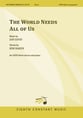 The World Needs All of Us SATB choral sheet music cover